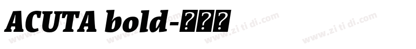 ACUTA bold字体转换